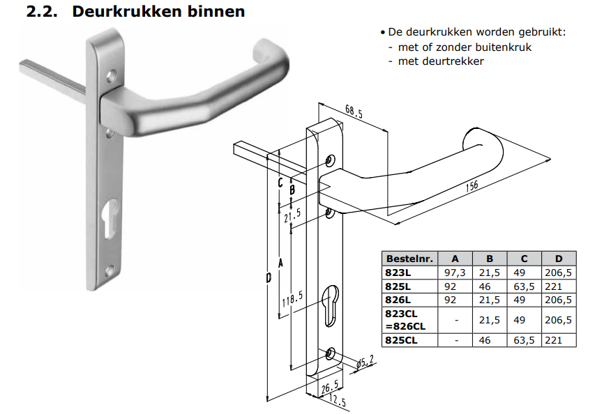 826 L Sobinco deurkruk met langschild en ronde greep