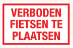 17 VERBODEN FIETSEN TE PLAATSEN 400x250MM