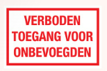 PIKT-O-NORM pictogram 17 VERBODEN TOEGANG VOOR ONBEVOEGDEN 400x250MM